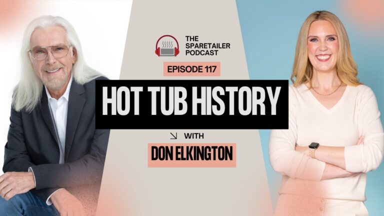Episode #117,  Hot Tub History with Don Elkington of Coast Spas podcast thumbnail